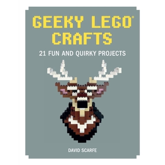Pre-Owned Geeky Lego Crafts: 21 Fun and Quirky Projects (Hardcover) 1593277679 9781593277673