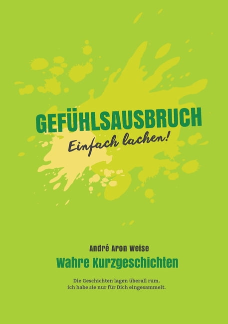 GefÃ¼hlsausbruch: Einfach Lachen!, (Paperback)