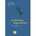 thumbnail image 1 of GefÃ¤hrdete Jugendliche?: Jugend, KriminalitÃ¤t Und Der Ruf Nach Strafe, (Paperback), 1 of 1