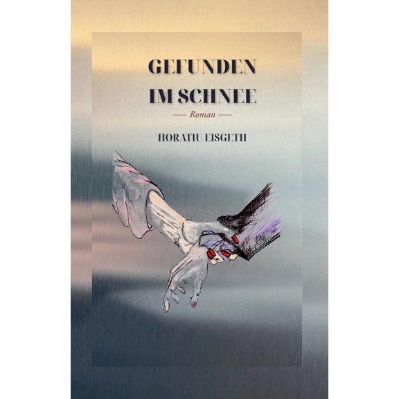 Gefunden Im Schnee, (Paperback)