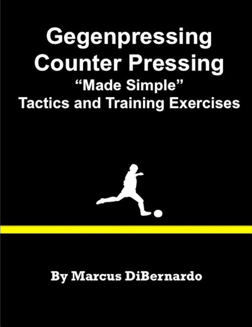 Language Counter Memory Practice Gegenpressing - Counter Pressing Made Simple: Tactics and Training ...