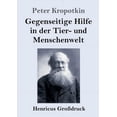 thumbnail image 1 of Gegenseitige Hilfe in der Tier- und Menschenwelt (Großdruck) (Paperback), 1 of 1