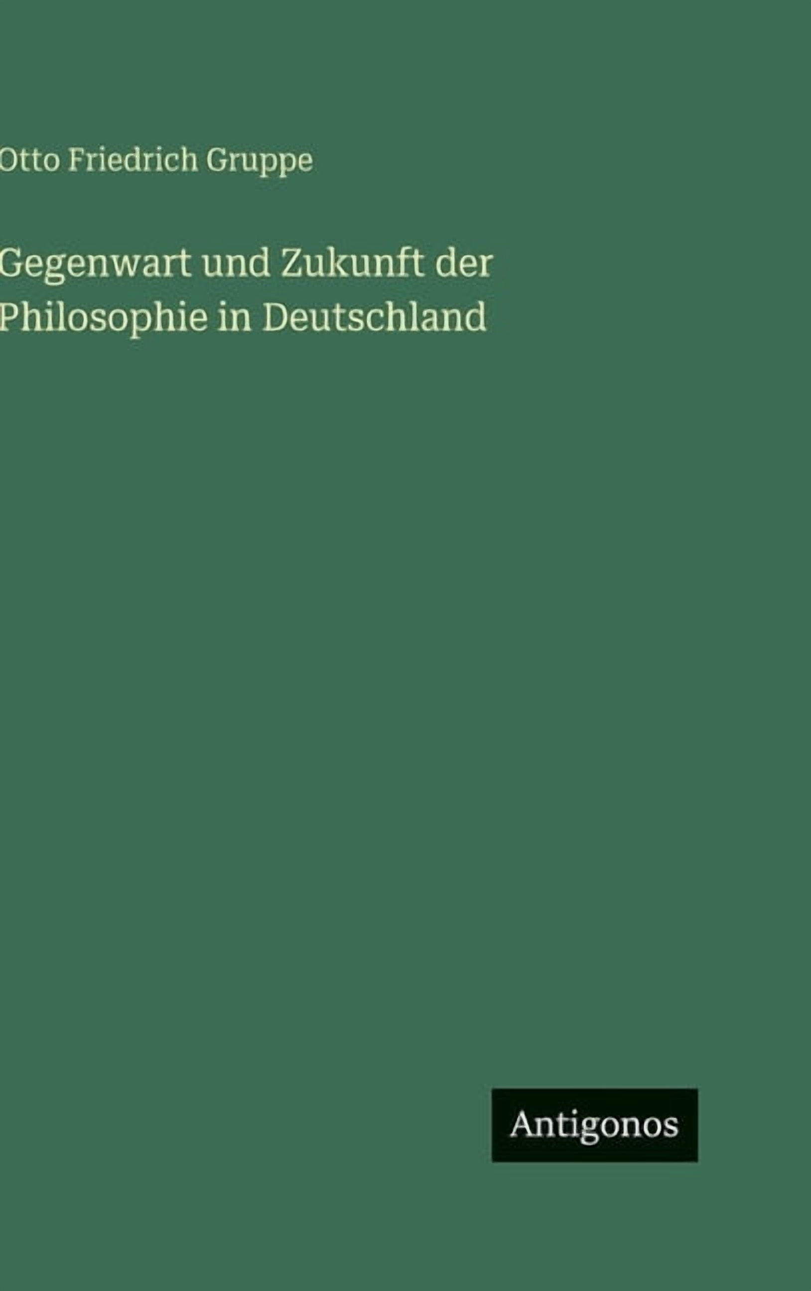 Gegenwart und Zukunft der Philosophie in Deutschland, (Hardcover)