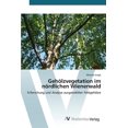 thumbnail image 1 of Gehölzvegetation im nördlichen Wienerwald (Paperback), 1 of 1