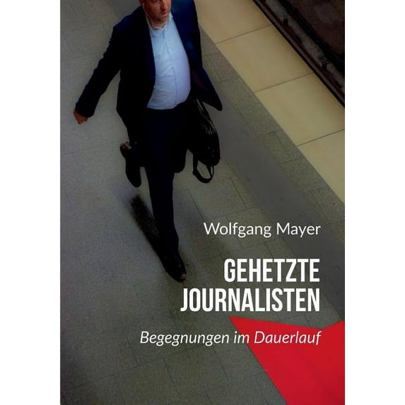 Gehetzte Journalisten (Paperback)