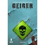 Geiger Geiger Volume 1 Deluxe Hardcover, Hardcover