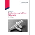 thumbnail image 1 of Geisteswissenschaftliche PÃ¤dagogik: Ein Lehrbuch, (Hardcover), 1 of 1