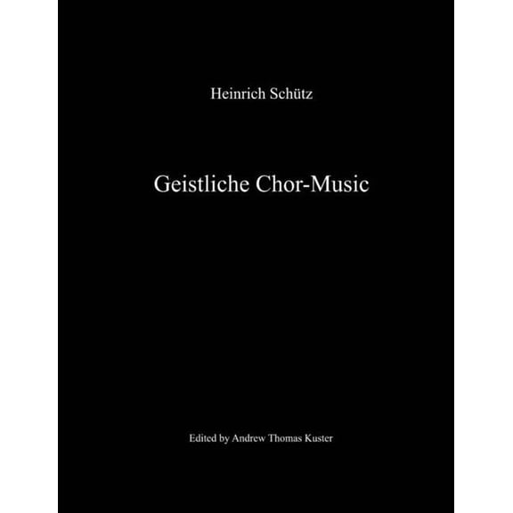 Geistliche Chor-Music (Paperback)