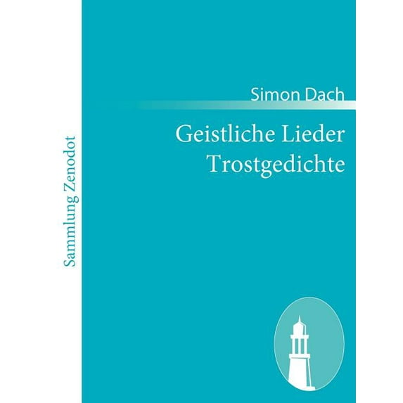 Geistliche Lieder Trostgedichte