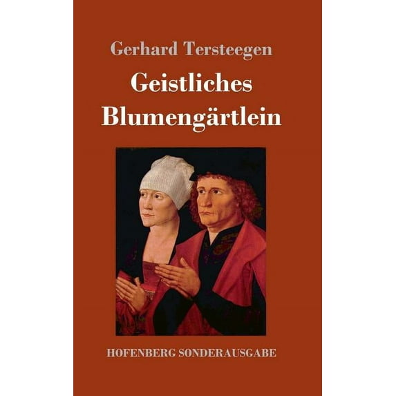Geistliches Blumengärtlein (Hardcover)