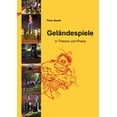 thumbnail image 1 of GelÃ¤ndespiele: in Theorie und Praxis, (Paperback), 1 of 1