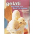 thumbnail image 1 of Pre-Owned Gelati, Sorbets and Ice Creams (Hardcover) 9781900518192, 1 of 1