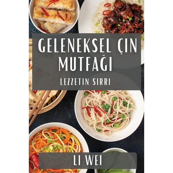 Geleneksel in Mutfa: Lezzetin Srr, (Paperback)