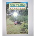 thumbnail image 1 of Pre-Owned Gem Trails of Colorado (Paperback) 0935182578 9780935182576, 1 of 1