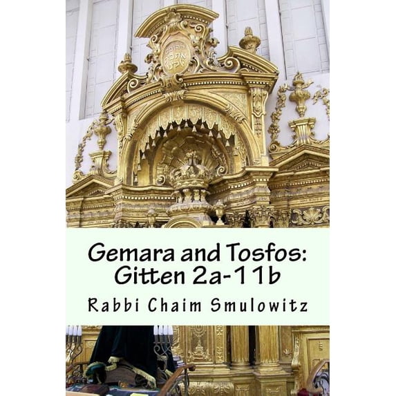 Gemara and Tosfos: Gitten 2a-11b (Paperback)