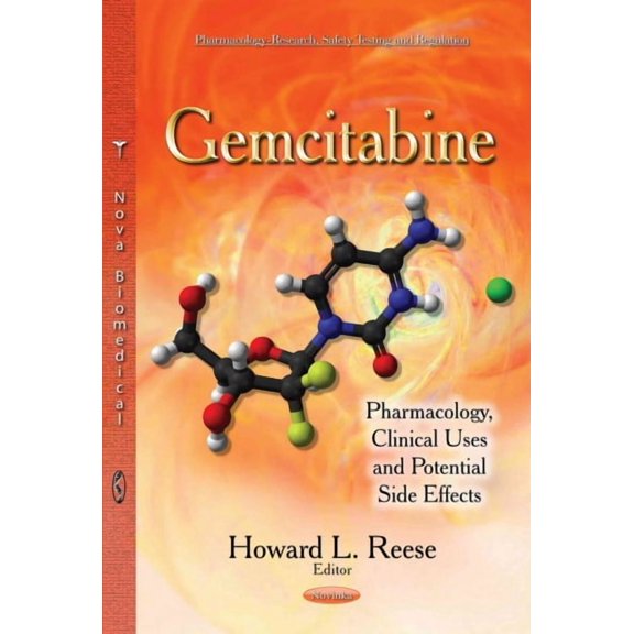 Gemcitabine : Pharmacology, Clinical Uses and Potential Side Effects