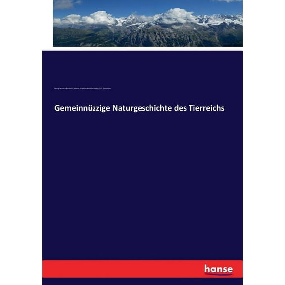 Gemeinnzzige Naturgeschichte des Tierreichs, (Paperback)