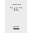 thumbnail image 1 of Gemeinsame Welt Denken: Bedingungen Interkultureller Koexistenz Bei Jurgen Habermas Und Eilert Herms (Paperback), 1 of 1