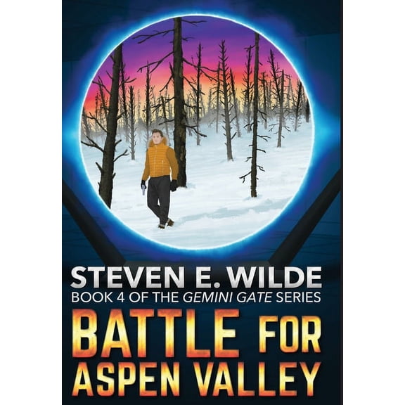 Gemini Gate Battle for Aspen Valley, Book 4, (Hardcover)