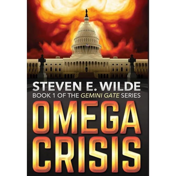 Gemini Gate Omega Crisis, Book 1, (Hardcover)