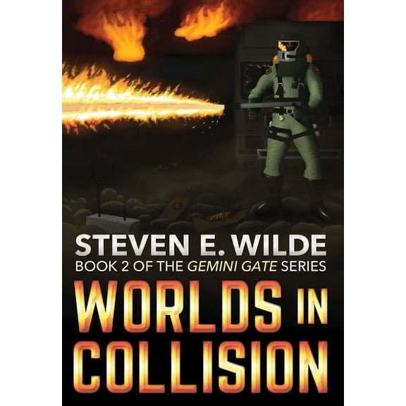 Gemini Gate Worlds in Collision, Book 2, (Hardcover)