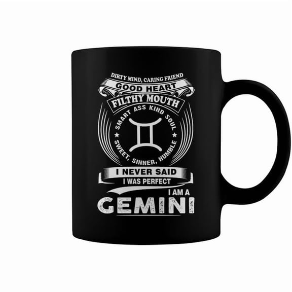 Gemini Zodiac I Am A Gemini I Never Said I Was Perfect Coffee Mugs