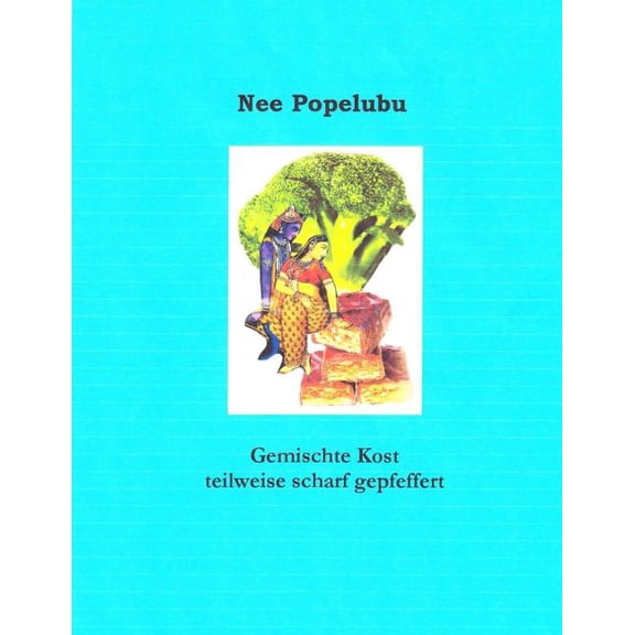 Gemischte Kost, teilweise stark gepfeffert (Paperback)