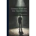 thumbnail image 1 of Gemma von Art. Ein Trauerspiel (Hardcover), 1 of 1