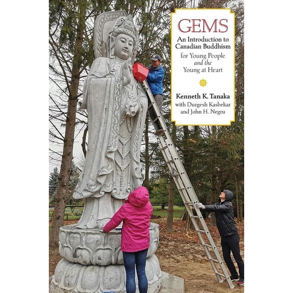 Gems: An Introduction to Canadian Buddhism for Young People and the Young at Heart, (Paperback)