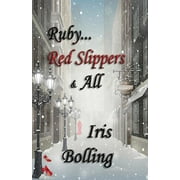 Gems & Gents Ruby...Red Slippers & All, Book 4, Paperback