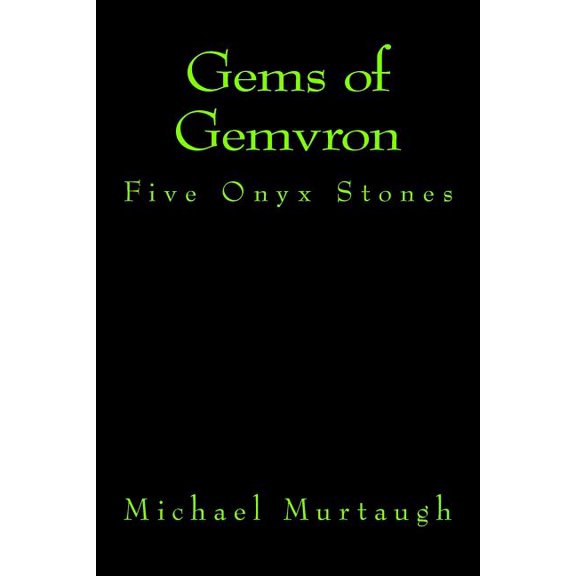 Gems of Gemvron : Five Onyx Stones