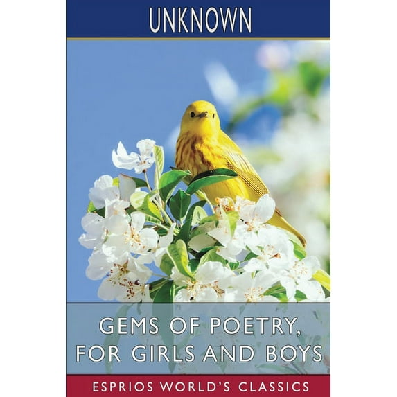 Gems of Poetry, for Girls and Boys (Esprios Classics): Illustrated (Paperback)
