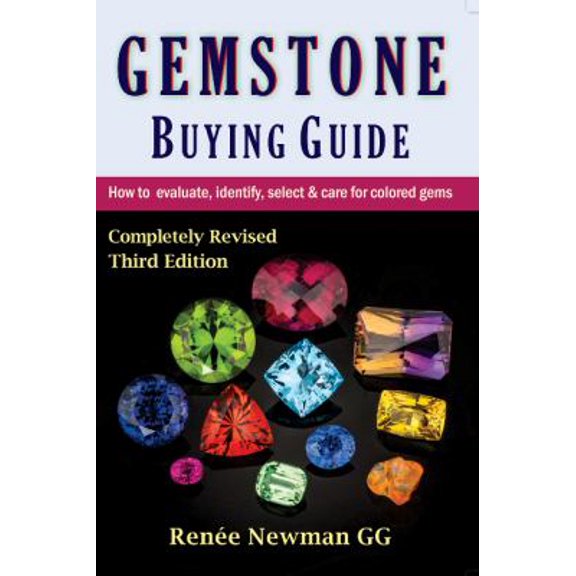 Pre-Owned Gemstone Buying Guide: How to Evaluate, Identify, Select & Care for Colored Gems (Paperback) 0929975510 9780929975511