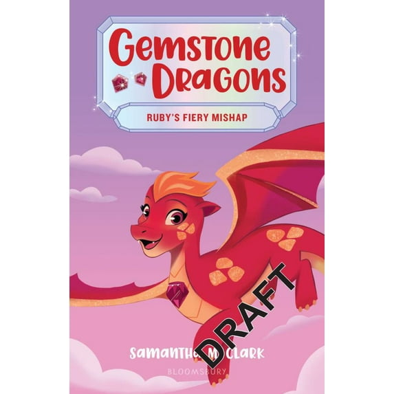 Gemstone Dragons 2: Ruby's Fiery Mishap (Paperback)
