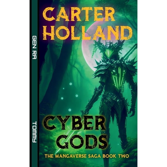 Gen-Ra's War Cyber Gods: A Scifi Cyberpunk Saga, Book 2, (Paperback)
