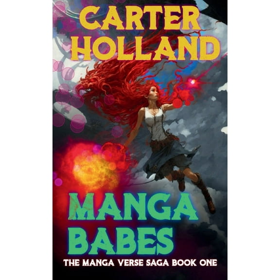 Gen-Ra's War Manga Babes: A Scifi Cyberpunk Saga, Book 1, (Paperback)