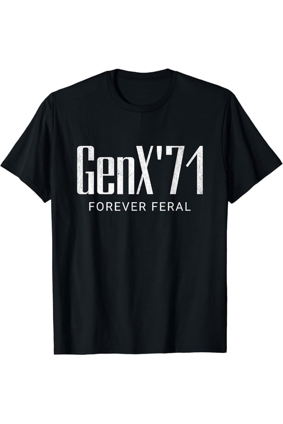 Gen X 1971 Forever Feral Gen Xer Born 1971 Retro Vintage T-Shirt