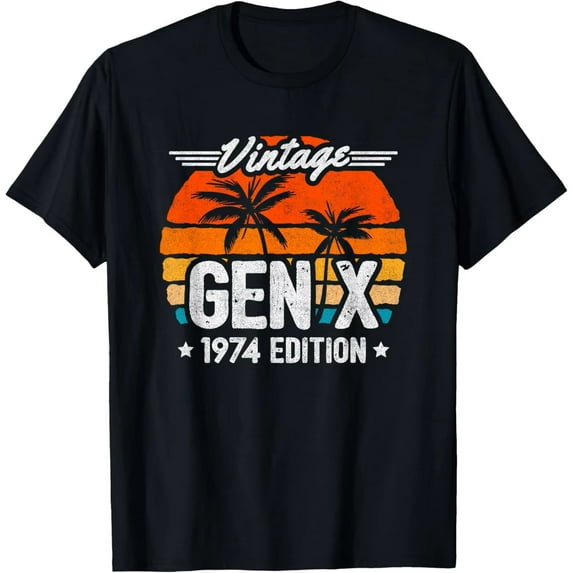 Gen X 1974 Generation X 1974 Birthday Gen X Vintage 1974 T