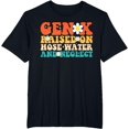 thumbnail image 1 of Gen X Raised On Hose Water And Neglect. T-Shirt mens t shirt，black，women，funny，misfits，men，journey, 1 of 4