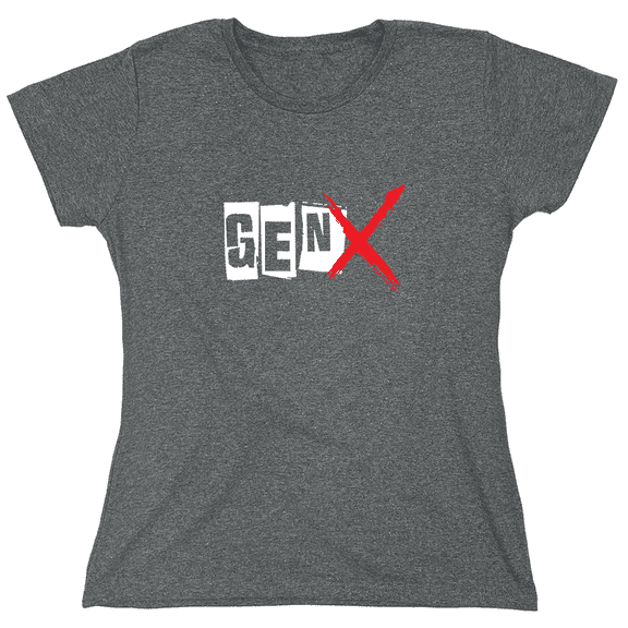 Gen X Sarcastic Humor Novelty Funny Women's Casual Tees