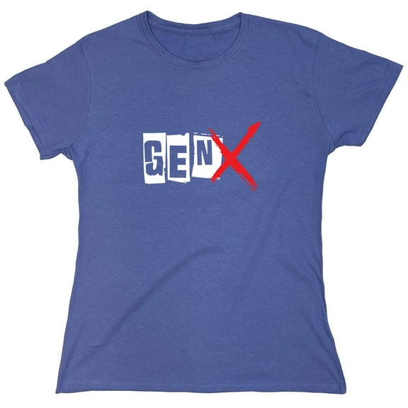 Gen X Sarcastic Humor Novelty Funny Women's Casual Tees