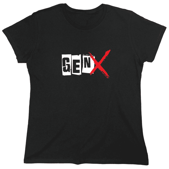 Gen X Sarcastic Humor Novelty Funny Women's Casual Tees