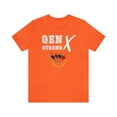 thumbnail image 1 of Gen X Strong TShirt, Funny Gen X TShirt, Generation X TShirt, 1 of 2