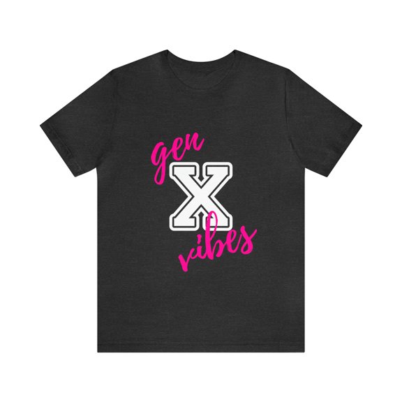 Gen X Vibes T-Shirt, Funny Gen X Shirt, Generation X TShirt