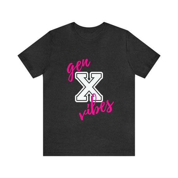 Gen X Vibes T-Shirt, Funny Gen X Shirt, Generation X TShirt