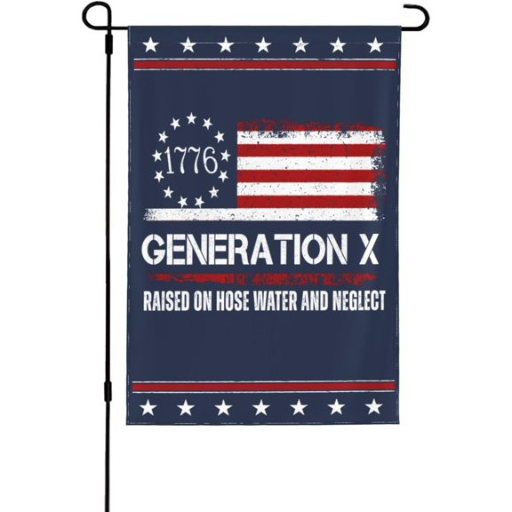 Gen X flags Raised On Hose Water And Neglect Generation Flag 12x18 Yard Sign Double-Side Banner No Flagpole