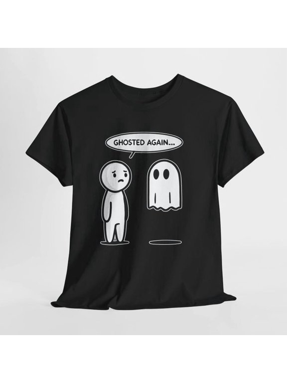 Gen Z Gen Alpha T-shirt - Funny Slang - Ghosted Again - Ghost Guy - Unisex Heavy Cotton