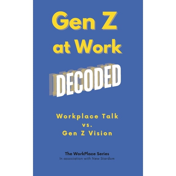 The Workplace Series Humor Books Gen Z at Work Decoded, (Paperback)