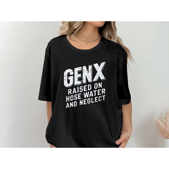 GenX Raised On Hose Water T-Shirt: Funny Retro Nostalgia Tee