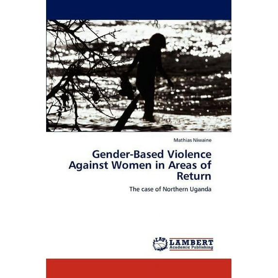 Gender-Based Violence Against Women in Areas of Return (Paperback)